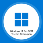 Microsoft Windows 11 Pro OEM - Telefon Aktivasyon